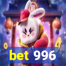 bet 996